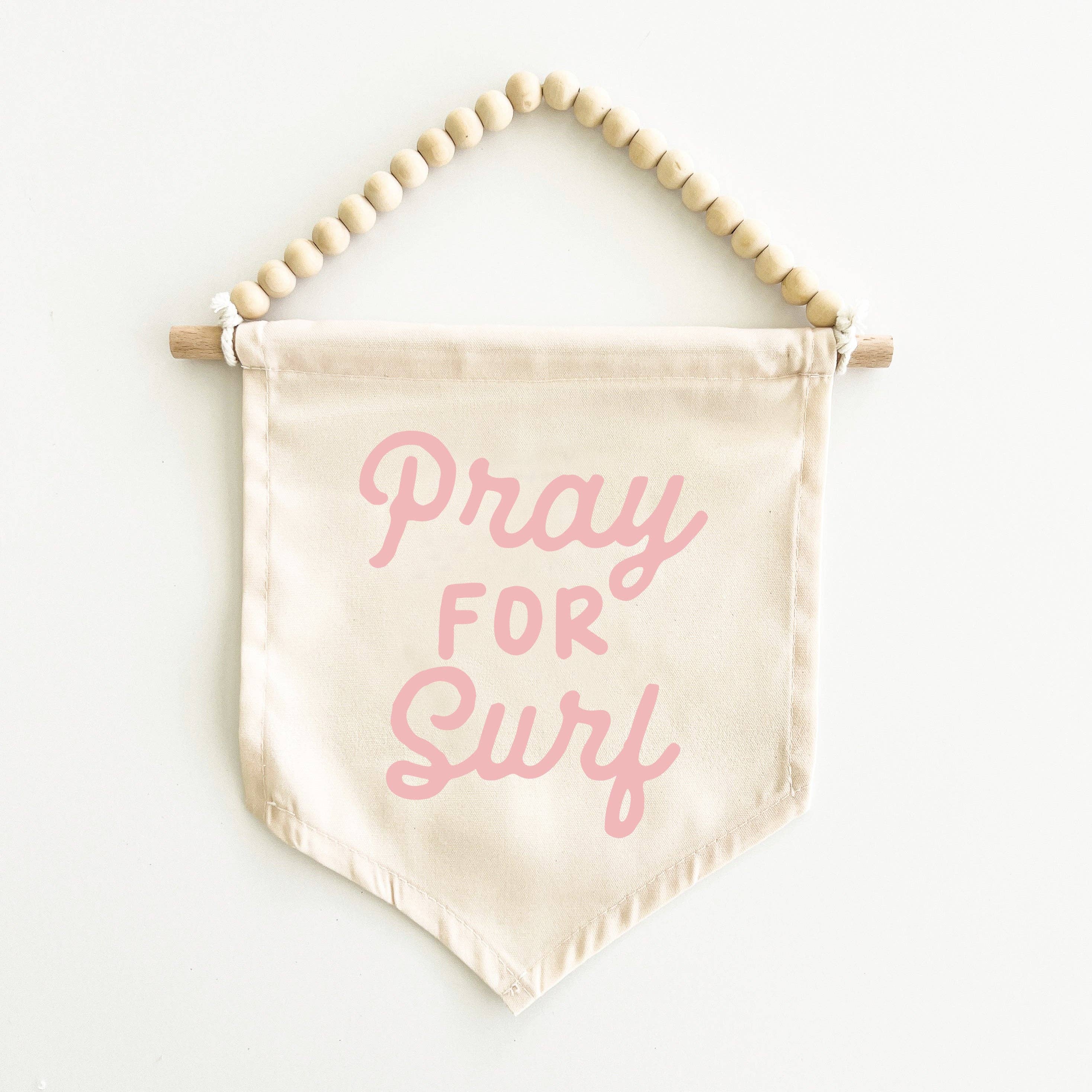 Surf's Up & Pray For Surf Hang Sign