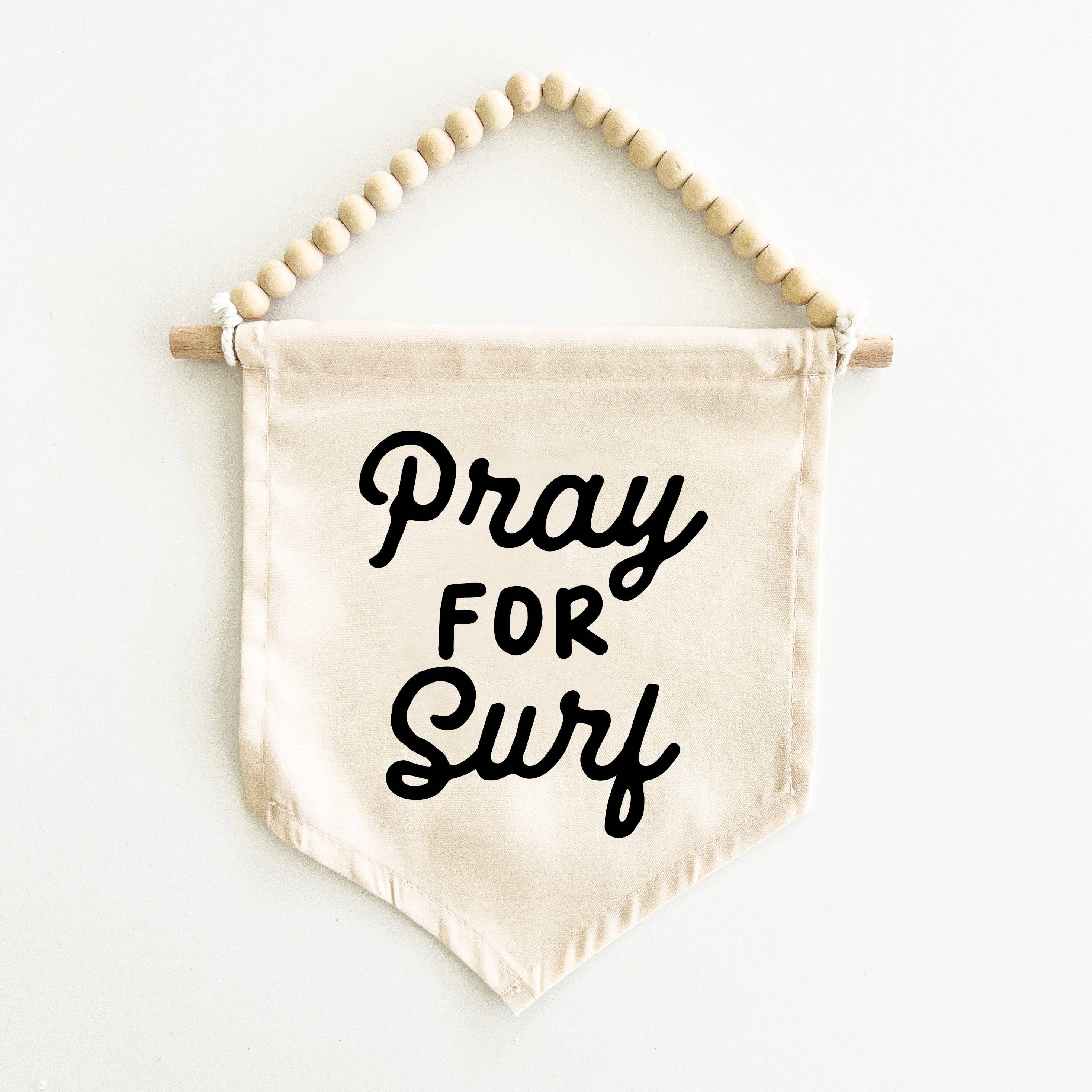 Surf's Up & Pray For Surf Hang Sign