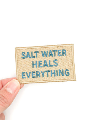Salt Water Heals Everything Embroidered Patch Coastal Quote