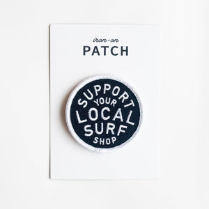 Support Your Local Surf Shop Iron on Patch -  Black & White